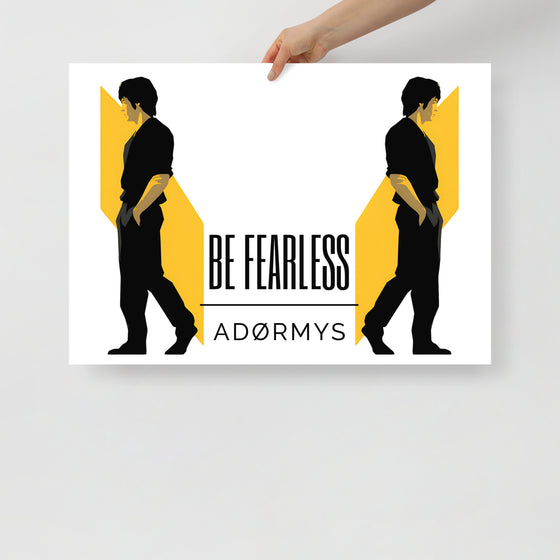 BE FEARLESS - Poster