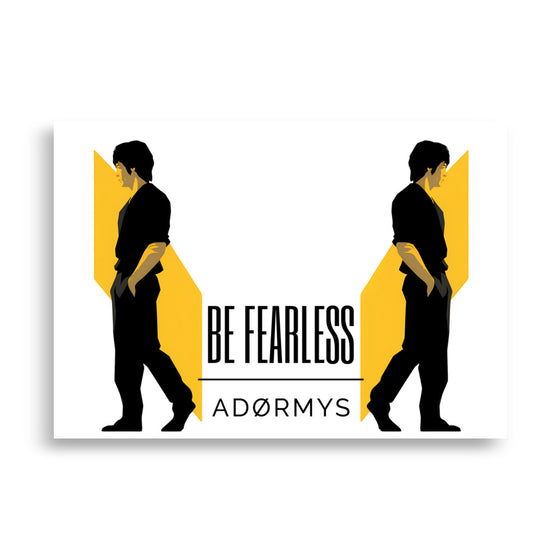 BE FEARLESS - Poster