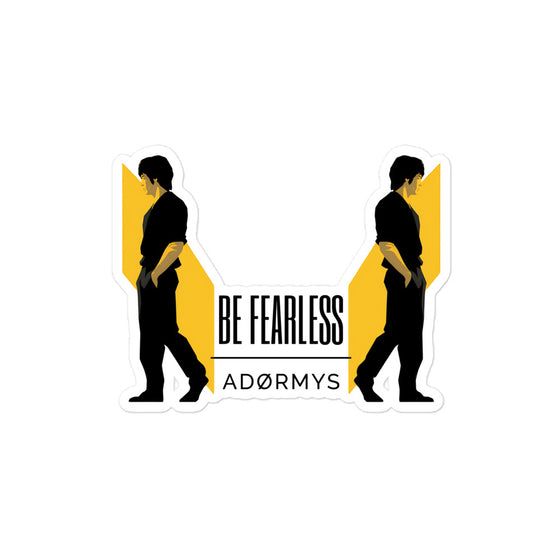 BE FEARLESS - Bubble-Free Stickers